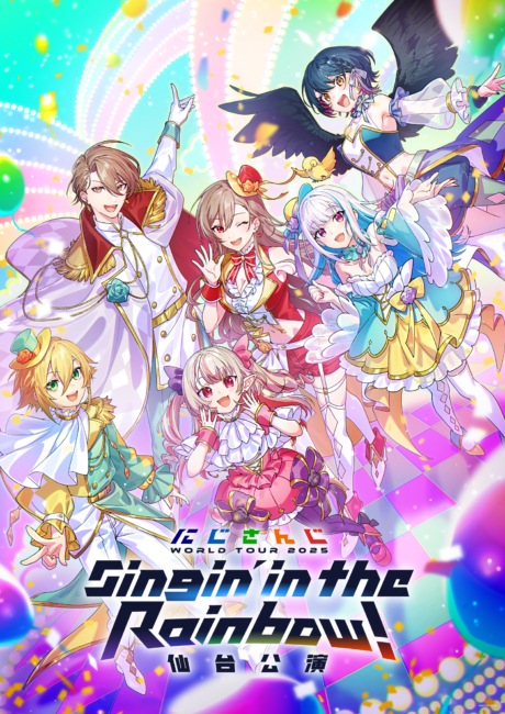 NIJISANJI  WORLD TOUR 2025 Singin’ in the Rainbow! Sendai Performance